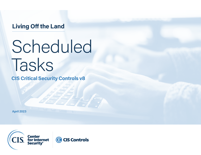 Living off the Land: Scheduled tasks white paper