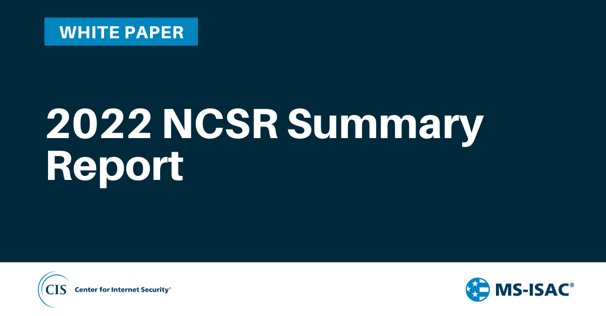 2022 Nationwide Cybersecurity Review Summary Report
