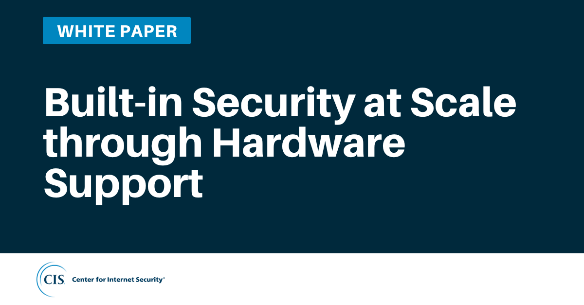 Built-in Security at Scale through Hardware Support