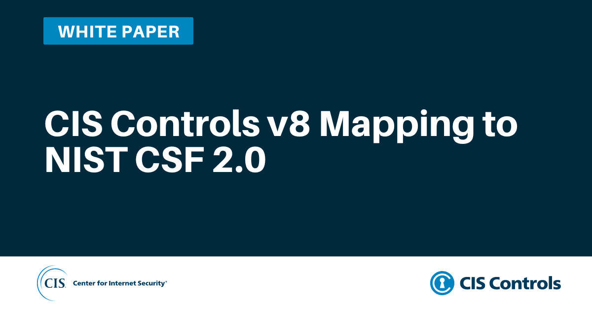 Cis Controls Mapping White Papers