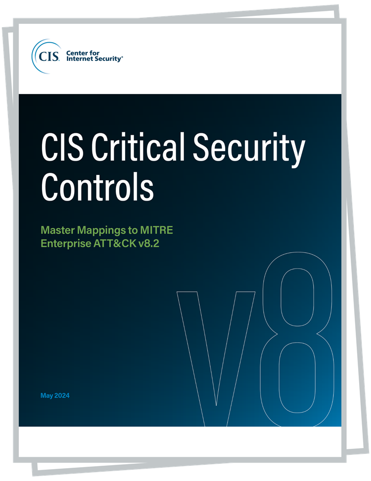 COVER IMAGE_CIS Controls v8 Master Mapping to MITRE Enterprise ATT&CK v82
