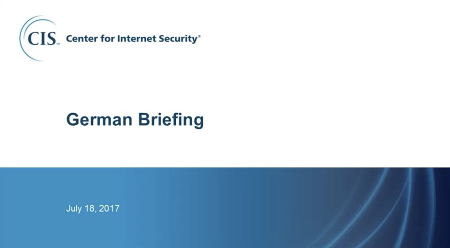 Germany Focused Cybersecurity Briefing