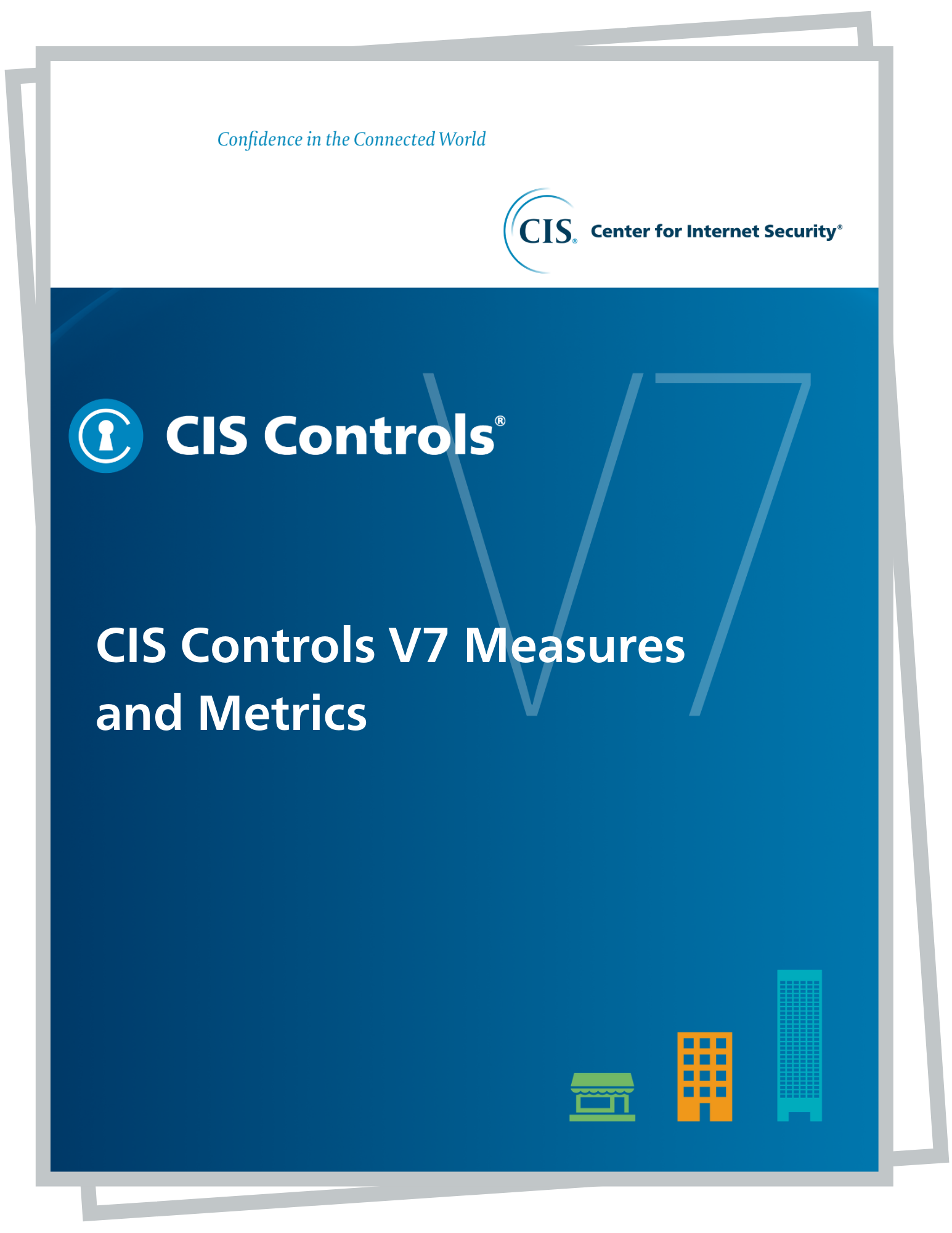 CIS Controls V7 Measures and Metrics