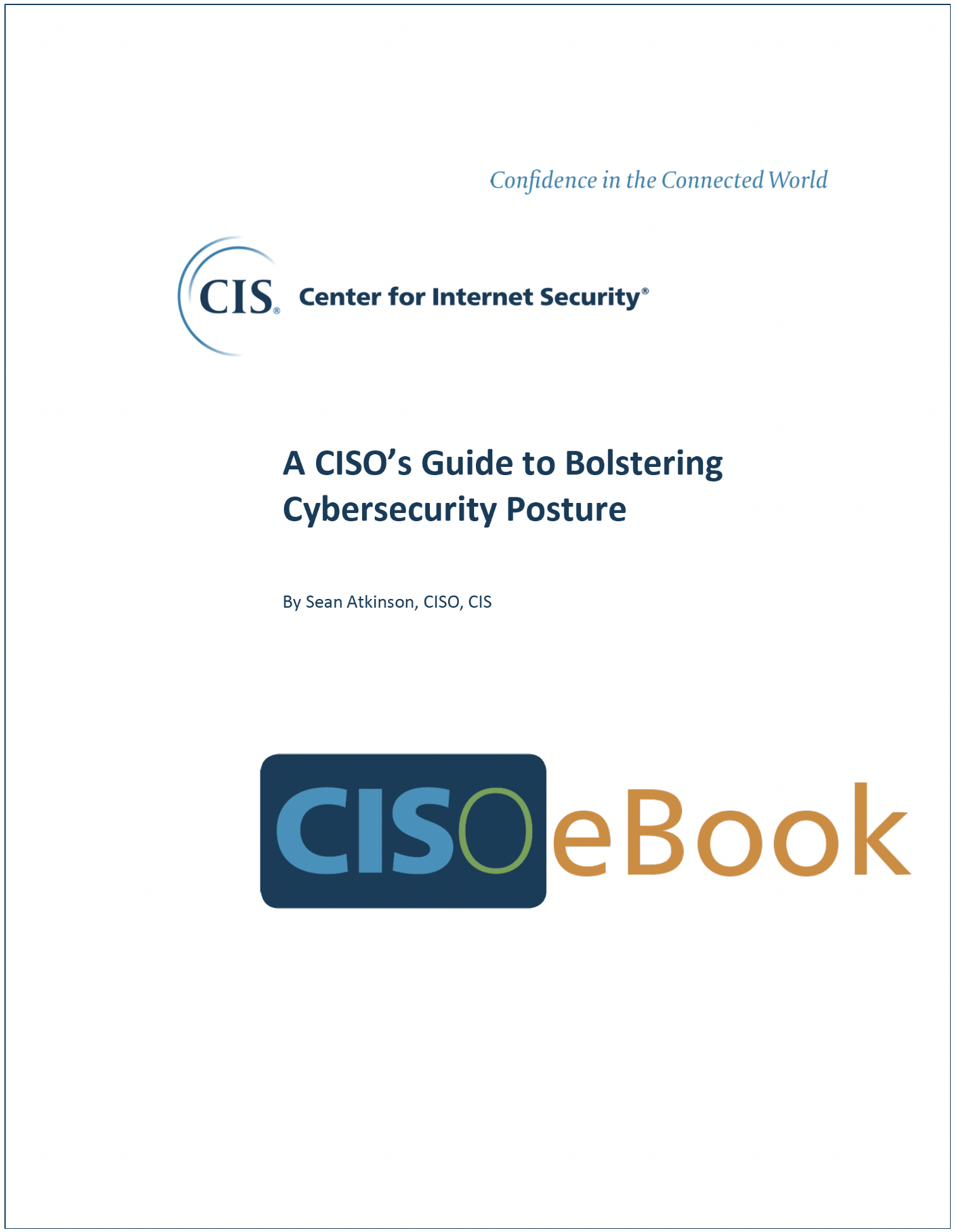 eBook: A CISO’s Guide to Bolstering Cybersecurity Posture