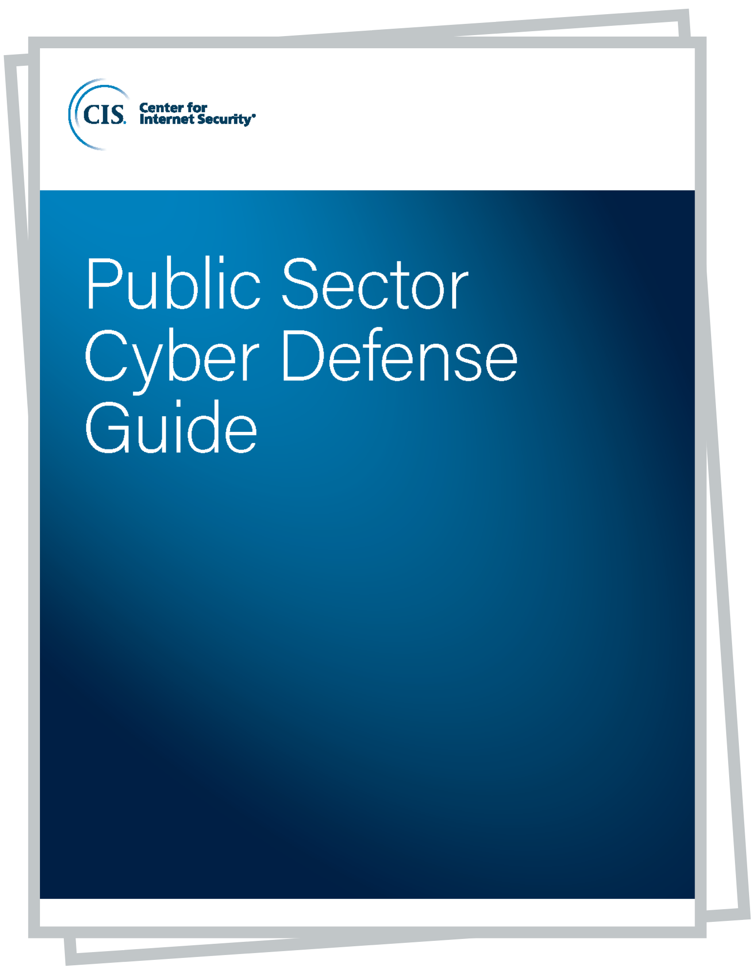 CIS-Public-Sector-Cyber-Defense-Guide