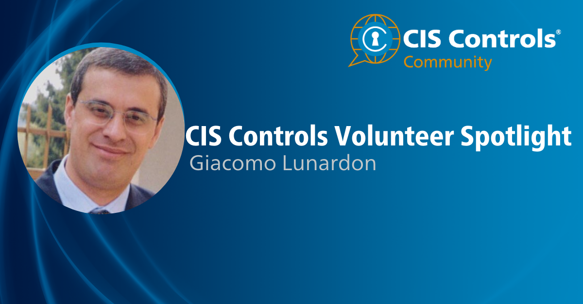 CIS Controls Volunteer Spotlight: Giacomo Lunardon