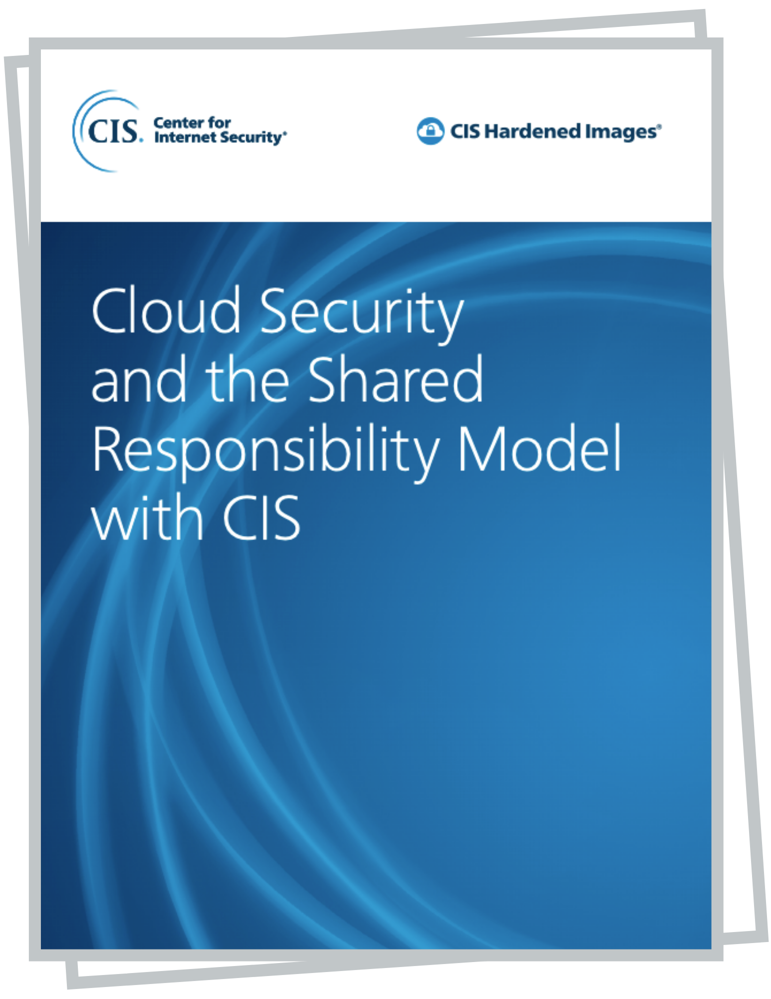 Cloud-security-shared-responsibility-model-white-paper-center-for-internet-security