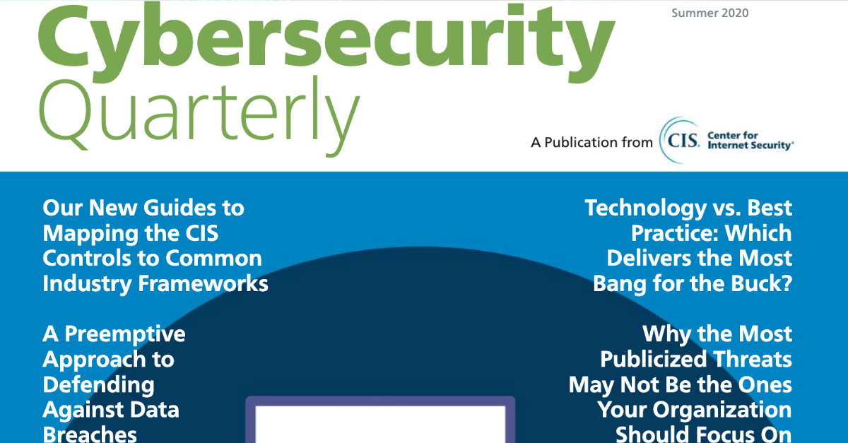 Cybersecurity Quarterly Summer 2020