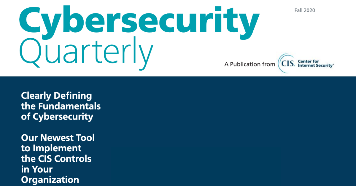 Cybersecurity Quarterly Fall 2020