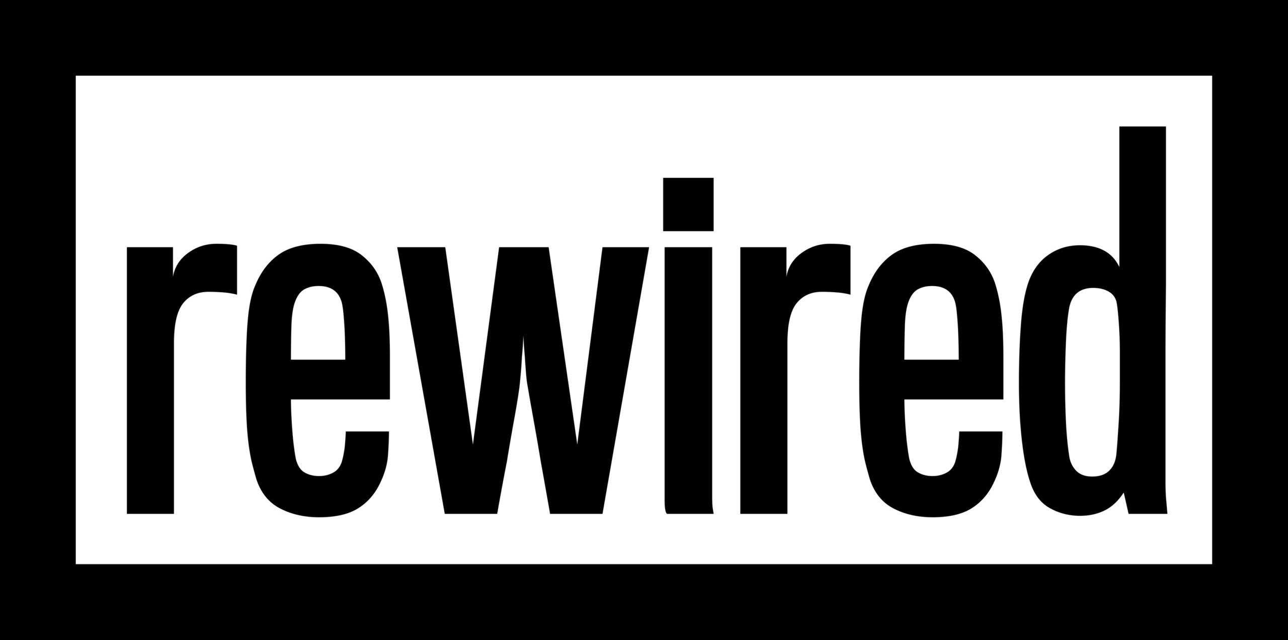 Rewired