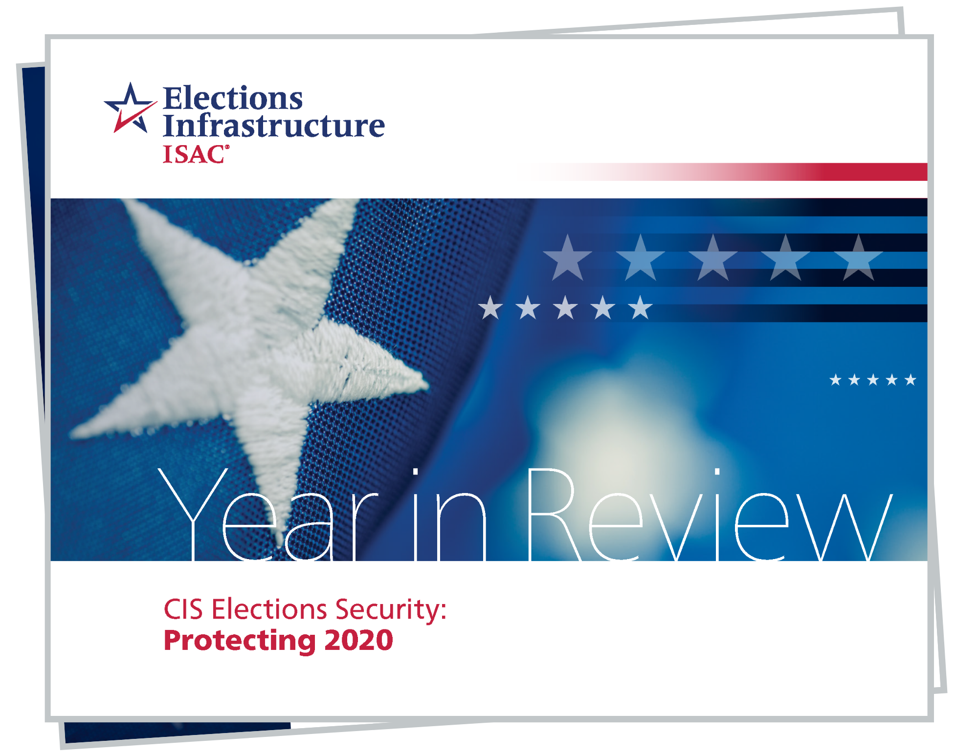 CIS EI-ISAC 2020 Elections Year in Review