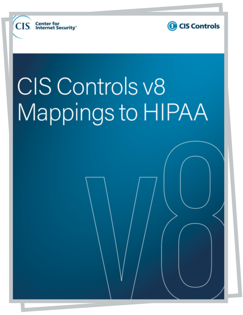 CIS Controls v8 Mapping to HIPAA