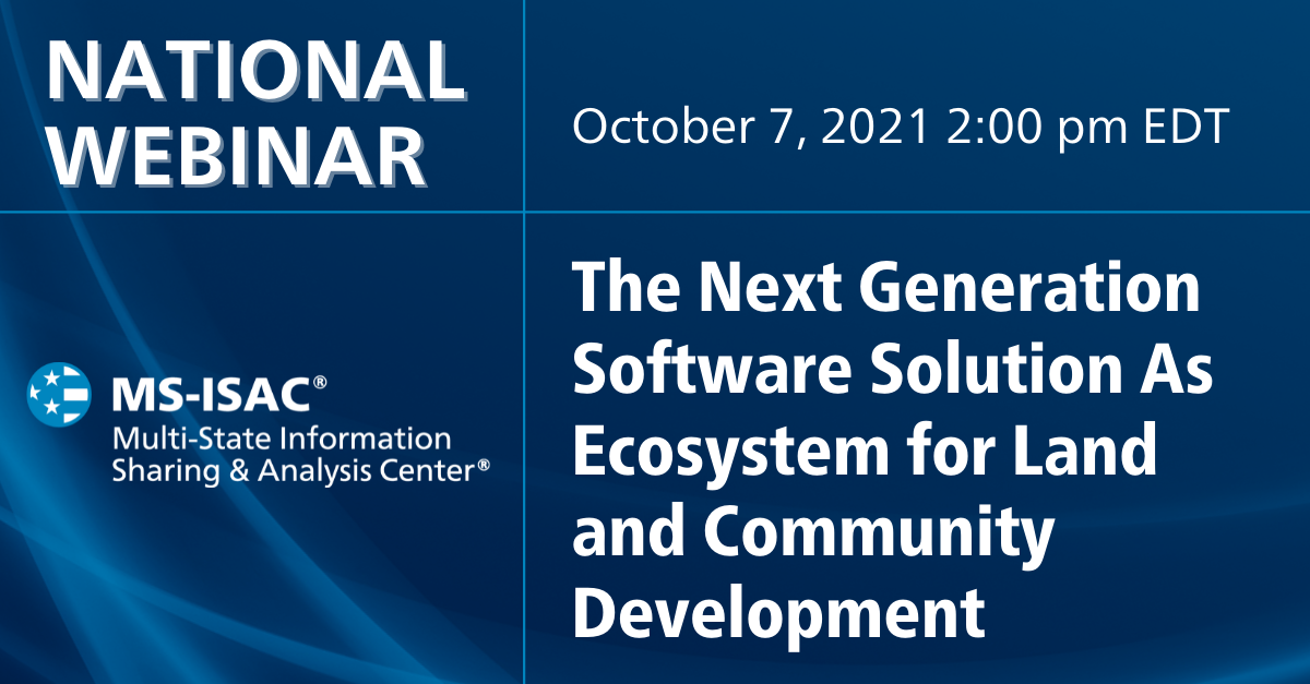 ISAC National Webinar: The Next Generation Software Solution As Ecosystem for Land and Community Development