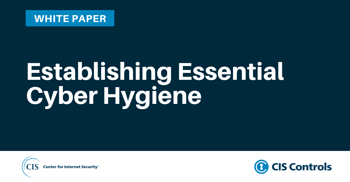 Establishing Essential Cyber Hygiene white paper graphic